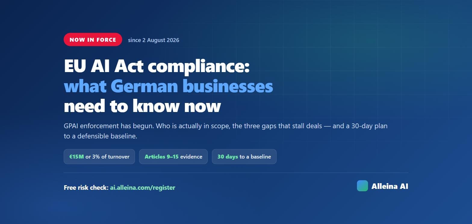 EU AI Act Compliance: What German Businesses Need to Know Now